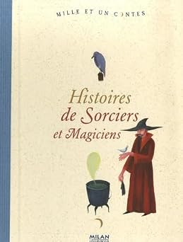 Histoires de sorciers et magiciens