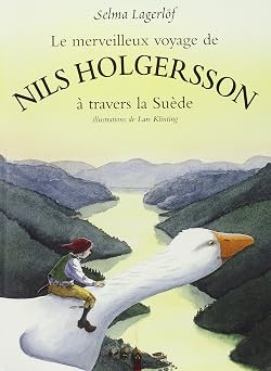 Le Merveilleux Voyage de Nils Holgersson à travers la Suède