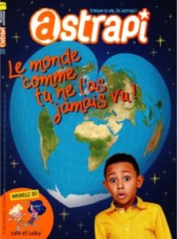 Image of Astrapi No.1066 : Le monde comme tu ne l'as jamais vu!