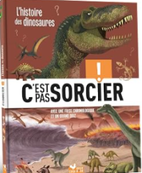 Image of C'est pas sorcier : L'histoire des dinosaures