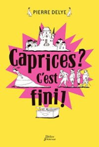 Image of Caprices ? C'est fini !