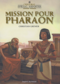 Image of Cristobal, spécial reporter: Mission pour Pharaon