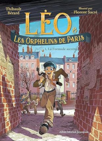 Image of Léo & les Orphelins de Paris, Tome 1 : La Formule secrète
