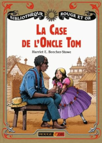 Image of La Case de l'oncle Tom