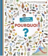 Image of La petite encyclopédie des pourquoi?