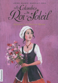 Image of Les Colombes du Roi-Soleil, Tome 8 : Gertrude et le Nouveau Monde