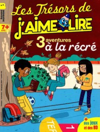 Image of Les Trésors de J'aime lire No.50 : 3 aventures à la récré