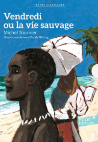 Image of Vendredi ou la vie sauvage
